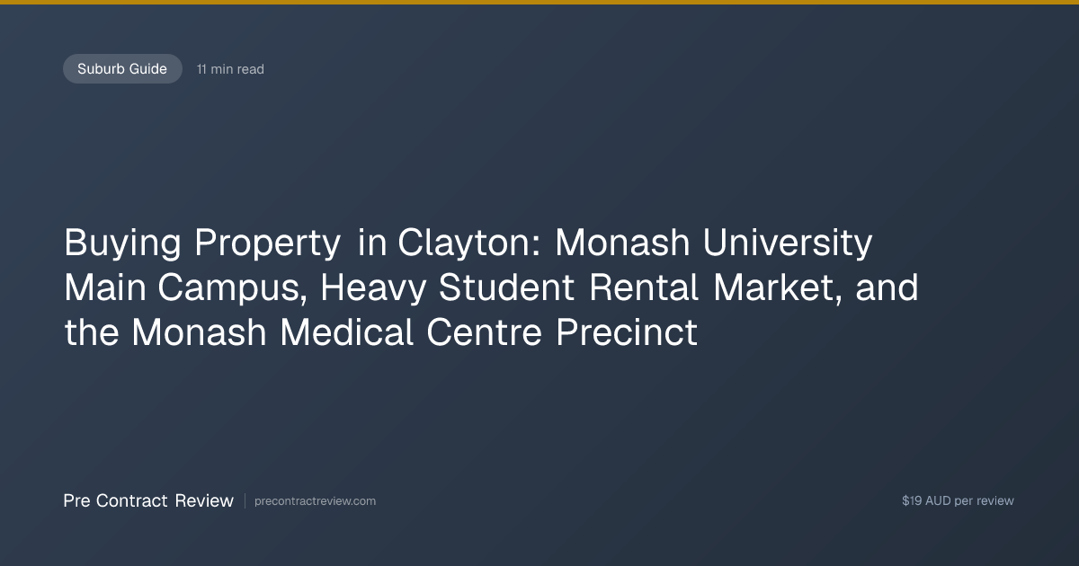 Buying Property in Clayton: Monash University Main Campus, Heavy ...