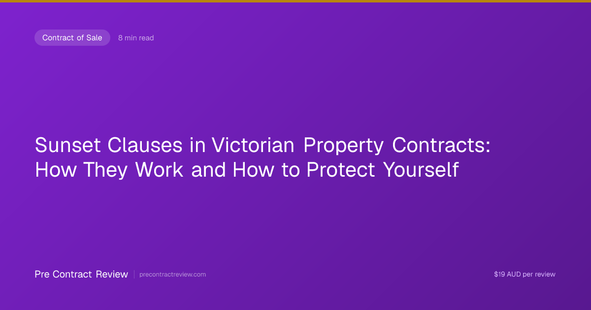 Sunset Clauses in Victorian Property Contracts: How They Work and How ...